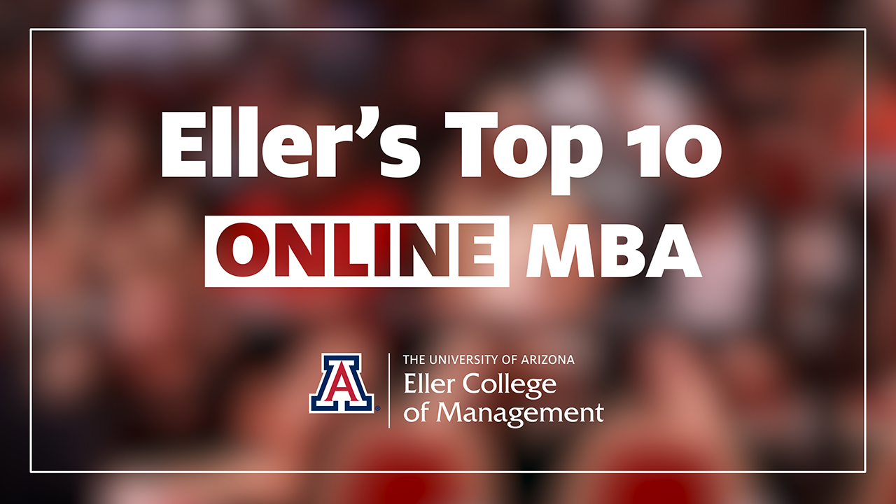Eller's Top 10 Online MBA Program | Eller College of Management