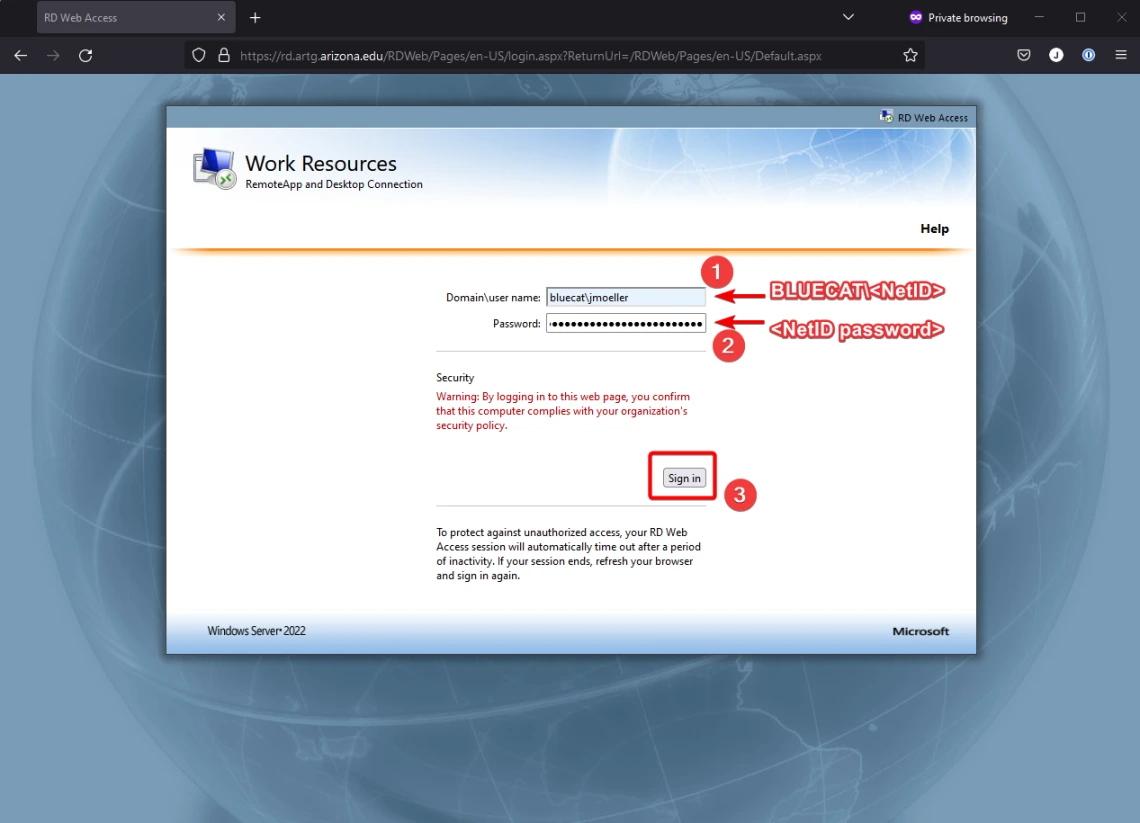 Log in to the next-gen RDS service by putting in BLUECAT\<your NetID> and your NetID password. Click sign-in. Log in to the next-gen RDS service by putting in BLUECAT\<your NetID> and your NetID password. Click sign-in.