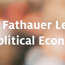 Fathauer Lecture in Political Economy